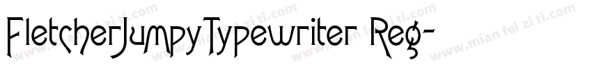 FletcherJumpyTypewriter Reg字体转换